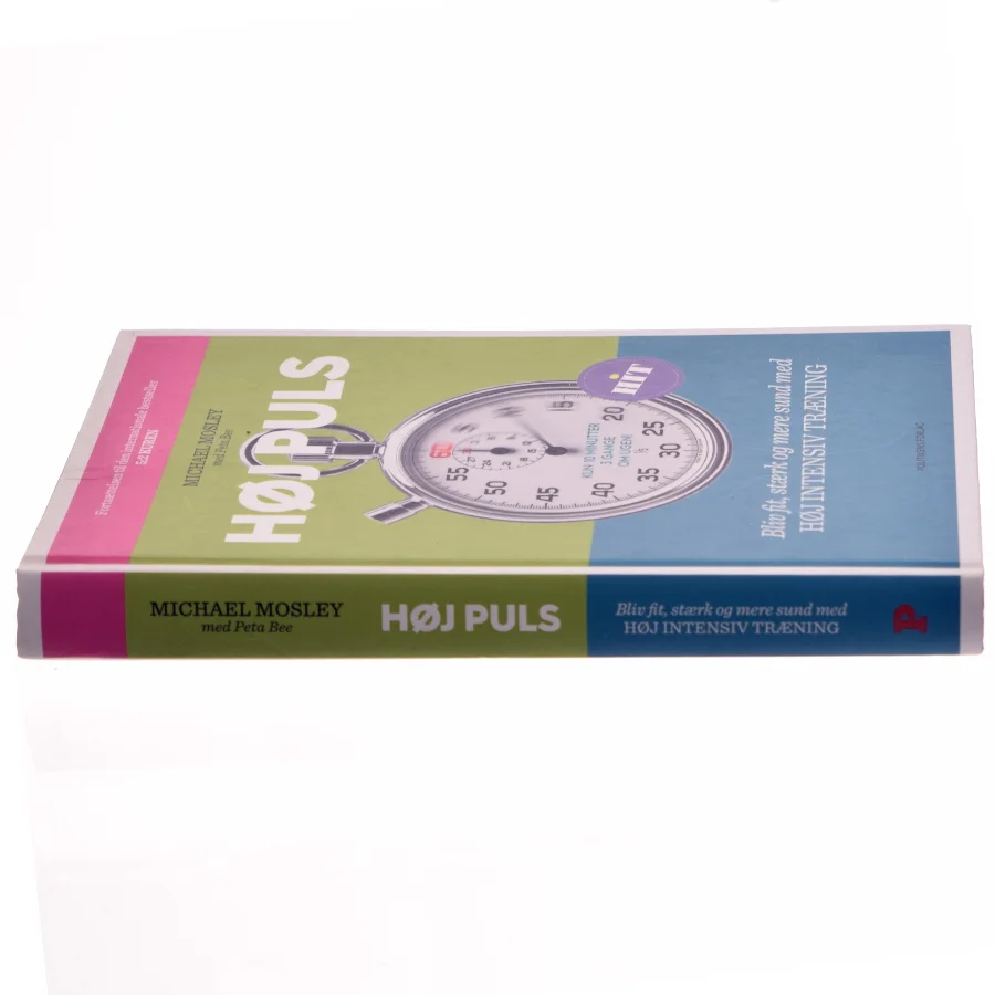 Høj puls : bliv fit, stærk og mere sund med højintensiv træning af Michael Mosley (Bog)