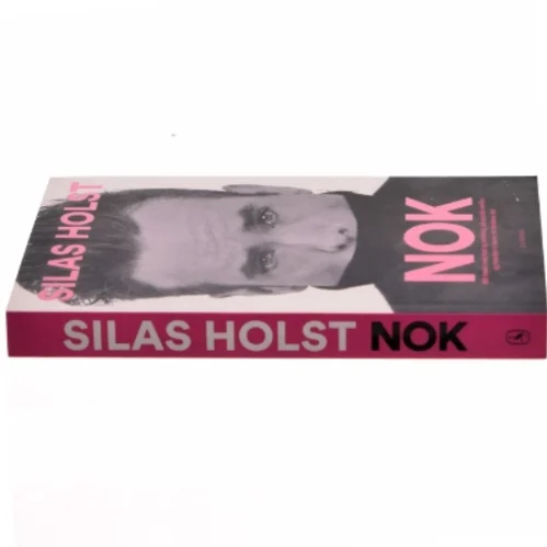 Nok : mit møde med had og mobning på sociale medier, og hvordan vi lærer at håndtere det af Silas Holst (Bog)
