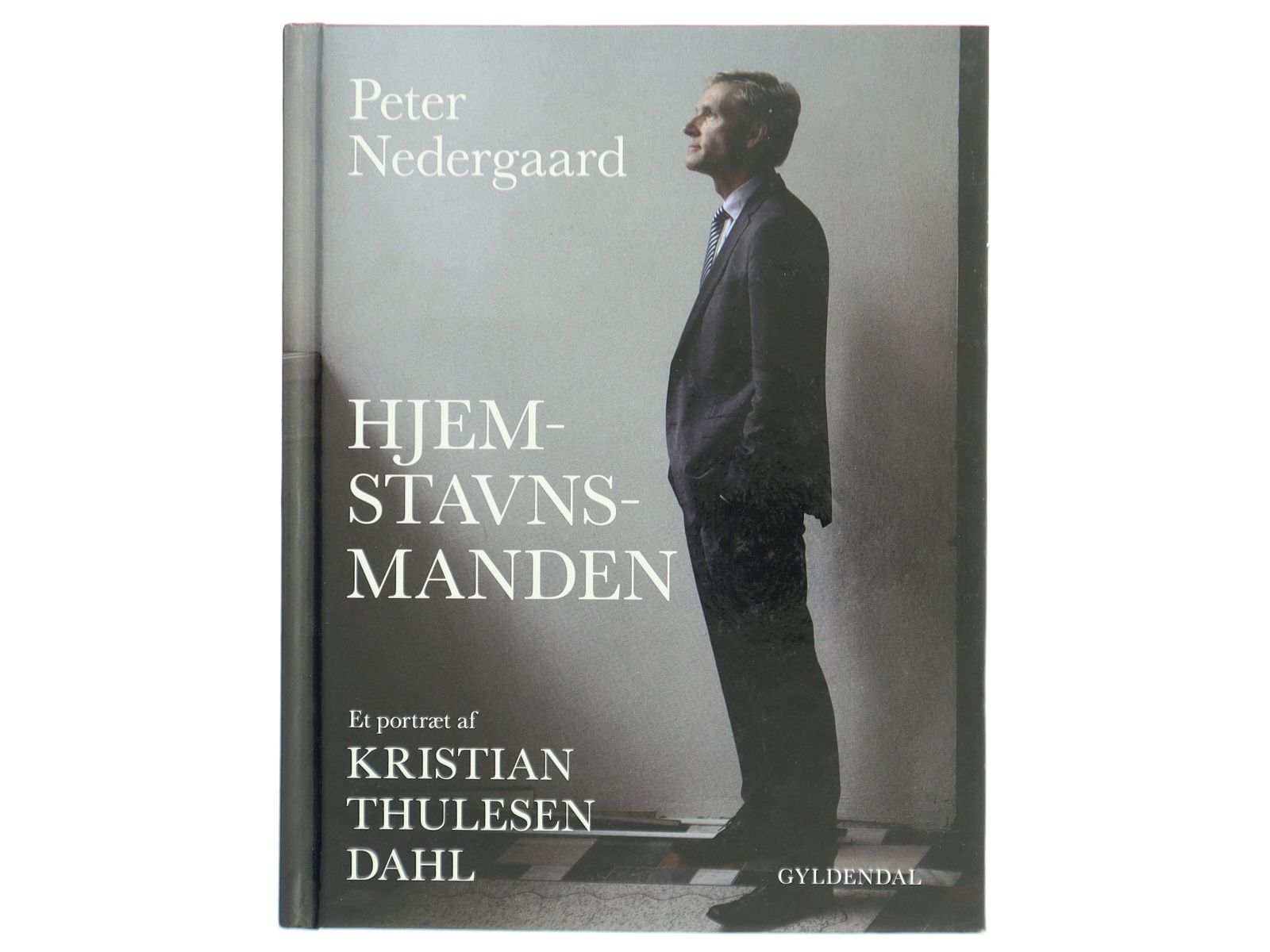 Hjemstavnsmanden : et portræt af politikeren Kristian Thulesen Dahl af Peter Nedergaard (Bog)