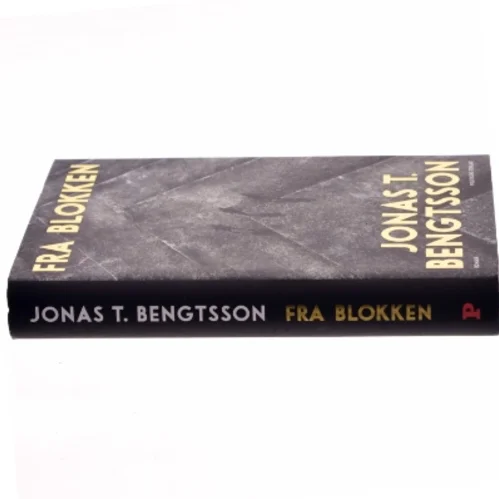 Fra blokken : roman af Jonas T. Bengtsson (Bog)
