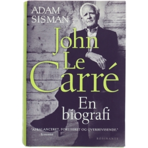 John le Carré : en biografi af Adam Sisman (Bog)