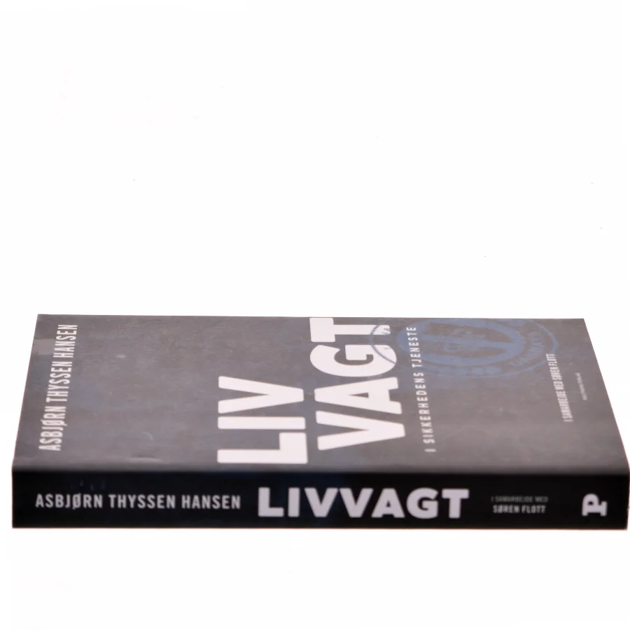 Livvagt : i sikkerhedens tjeneste af Asbjørn Thyssen Hansen (f. 1942) (Bog)