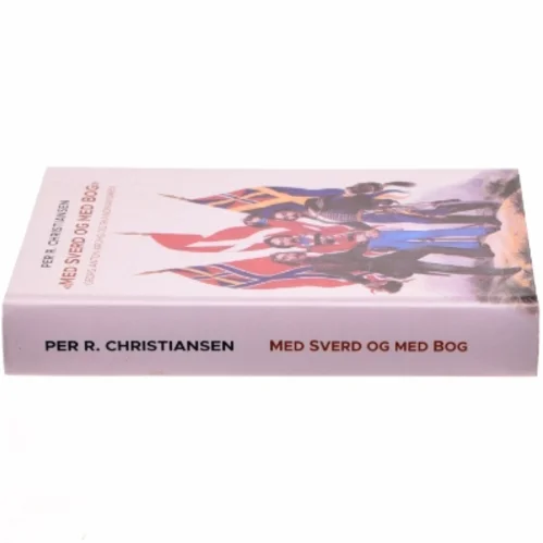 "Med Sverd og med Bog" af Per R. Christiansen (Bog)