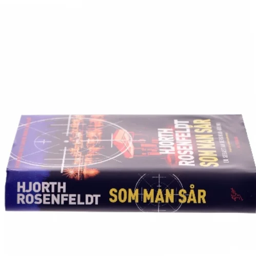 Som man sår : kriminalroman af Michael Hjorth (f. 1963-05-13) (Bog)