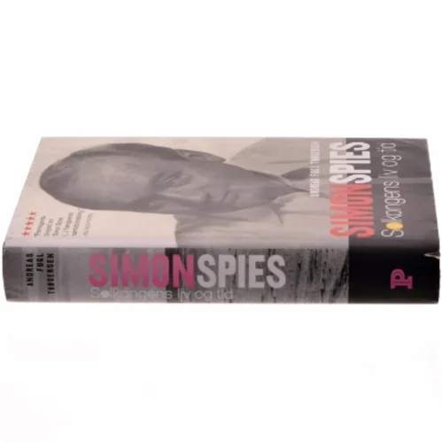 Simon Spies : solkongens liv og tid af Andreas Fugl Thøgersen (Bog)