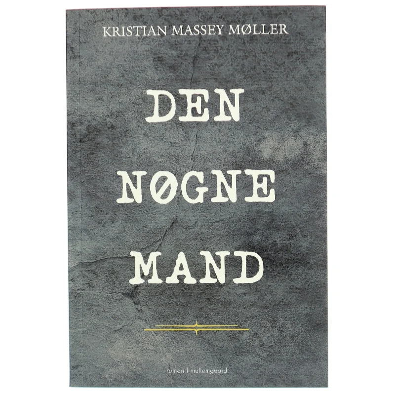 Den nøgne mand af Kristian Massey Møller (Bog)