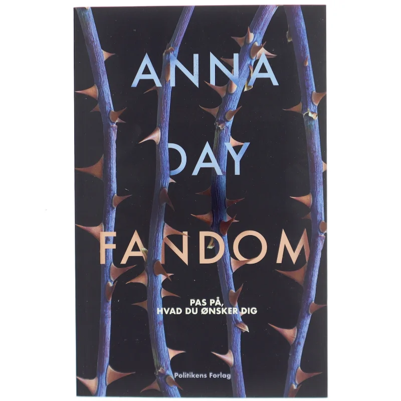 Fandom : pas på, hvad du ønsker dig af Anna Day (Bog)