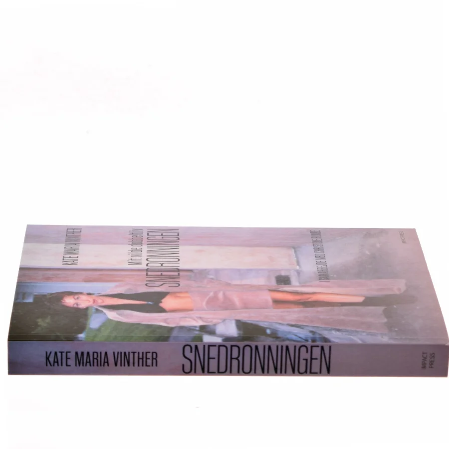Snedronningen : mit vilde dobbeltliv af Kate Maria Vinther (Bog)