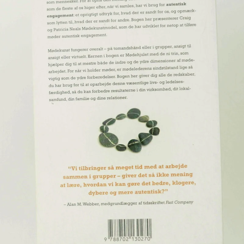 Mødekunst : autentisk engagement i møder og samtaler af Craig Neal (Bog)