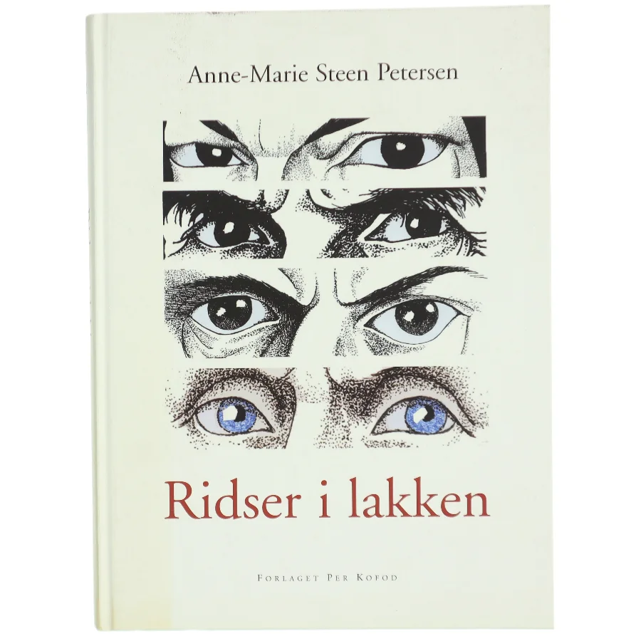 Ridser i lakken af Anne-Marie Steen Petersen (Bog)