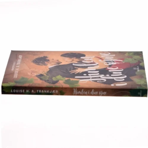Himlen i dine øjne af Louise H. A. Trankjær (Bog)