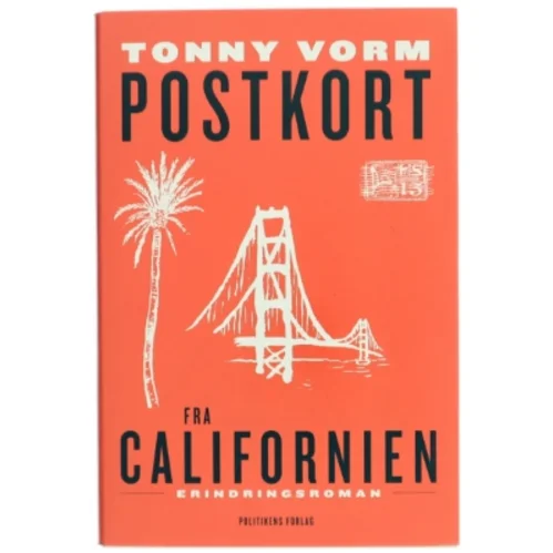 Postkort fra Californien af Tonny Vorm (Bog)