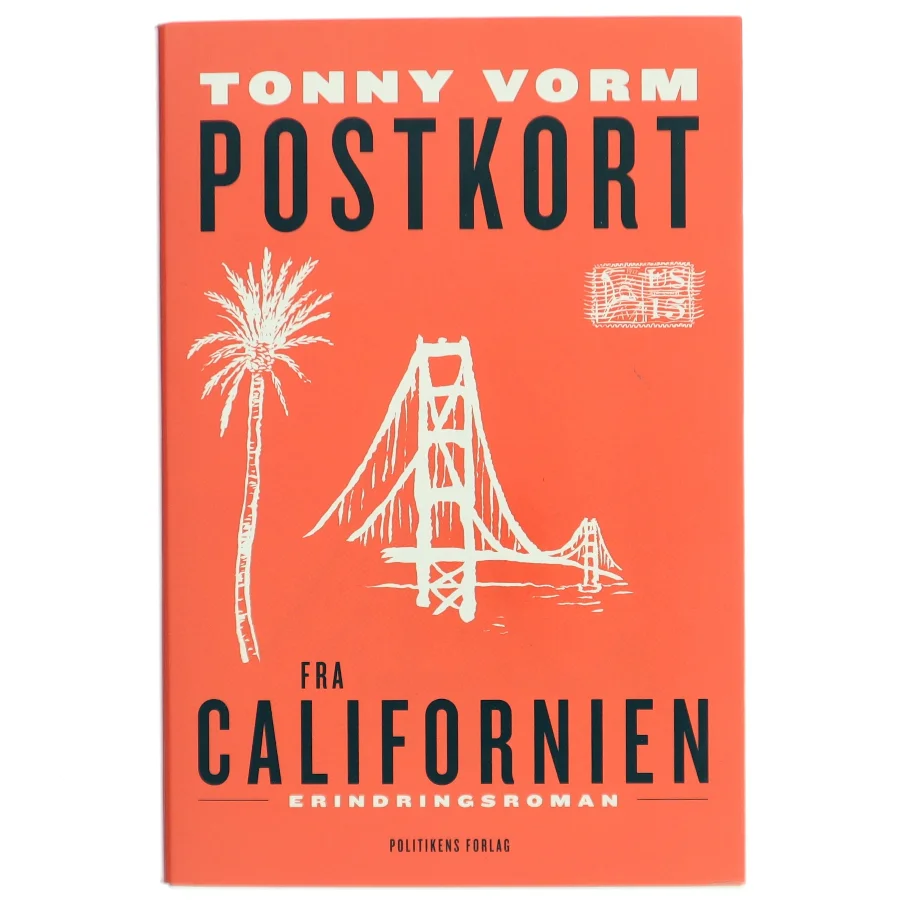 Postkort fra Californien af Tonny Vorm (Bog)