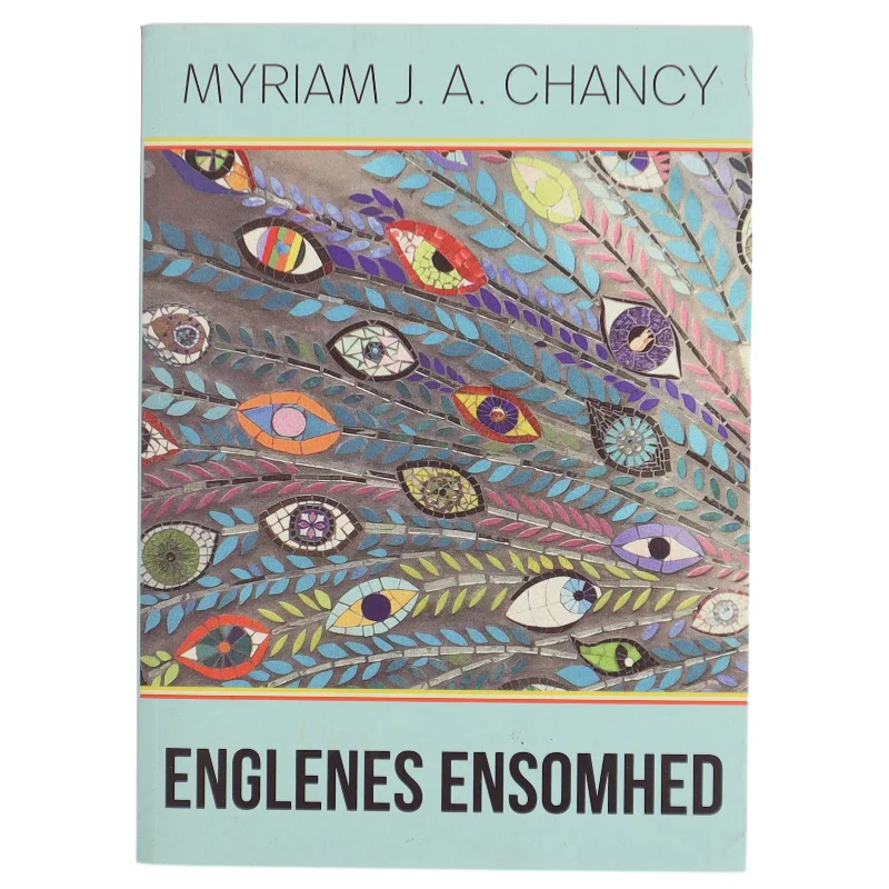 Englenes ensomhed af Myriam J. A. Chancy (Bog)