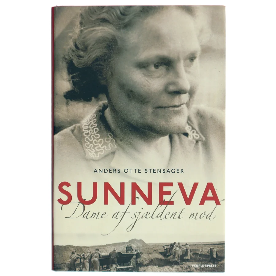 Sunneva : dame af sjældent mod af Anders Otte Stensager (Bog)