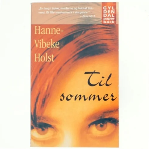 Til sommer af Hanne-Vibeke Holst (Bog)