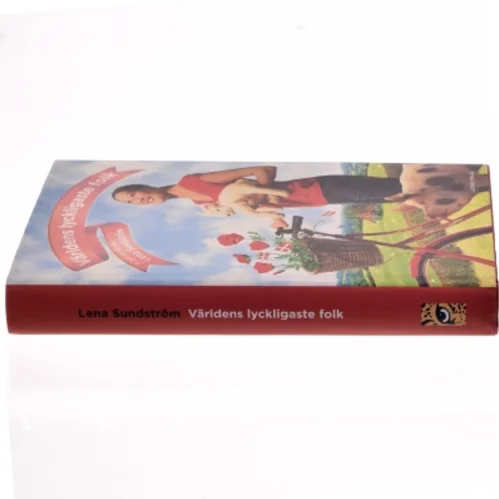 Världens lyckligaste folk : en bok om Danmark af Lena Sundström (Bog)