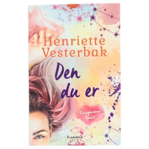 Den du er af Henriette Vesterbak (f. 1978) (Bog)