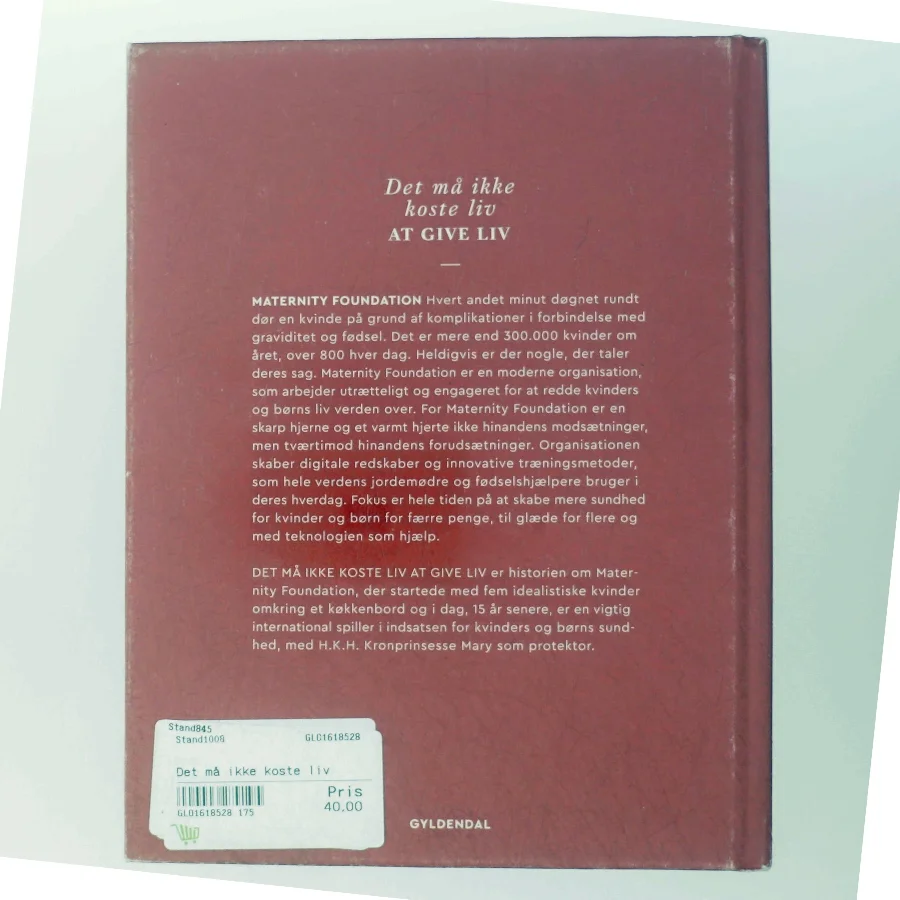 'Det må ikke koste liv at give liv' (bog) fra Gyldendal