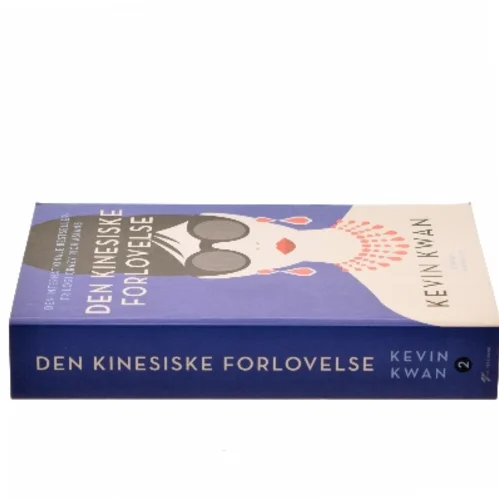 Den kinesiske forlovelse : roman af Kevin Kwan (Bog)