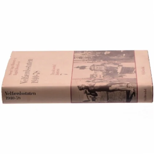 Velfærdsstaten 1940-78: Dansk Socialhistorie 7 (Bog)