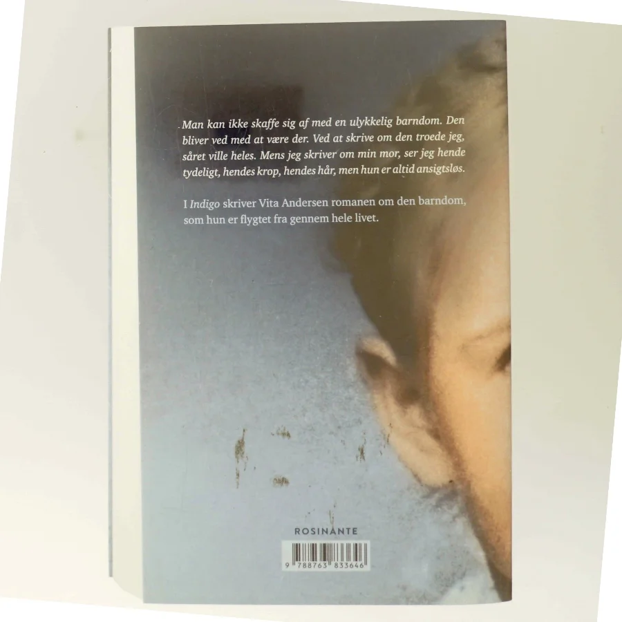 Indigo : roman om en barndom af Vita Andersen (f. 1944) (Bog)