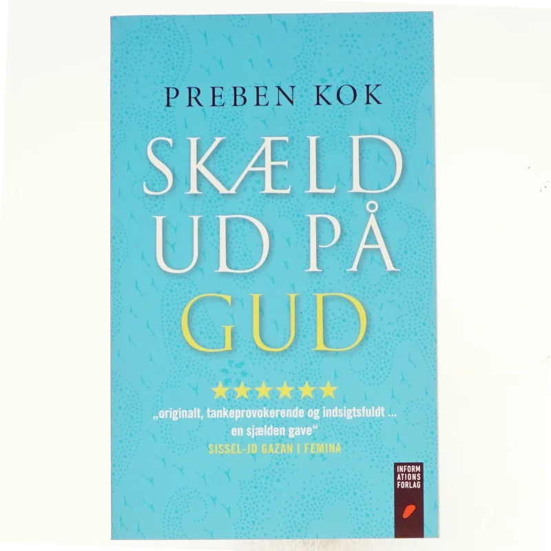 Skæld ud på Gud af Preben Kok (f. 1948) (Bog)