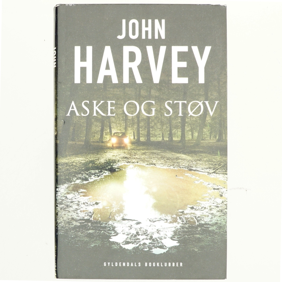 Aske og støv af John Harvey (f. 1938) (Bog)