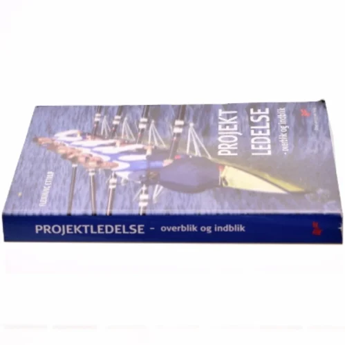 Projektledelse - overblik og indblik af Flemming Ettrup (f. 1947) (Bog)