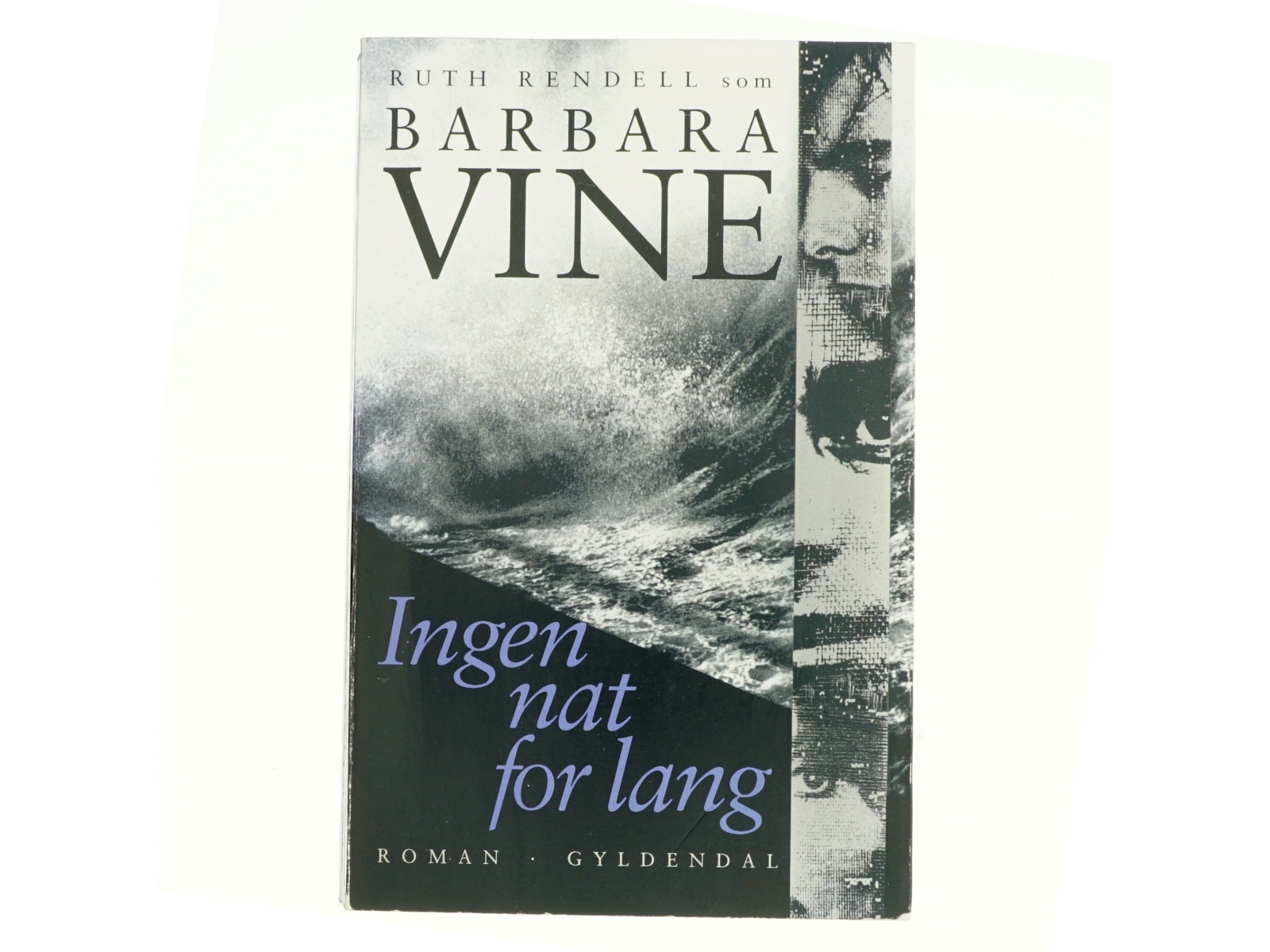 Ingen nat for lang af Barbara Vine (Bog)