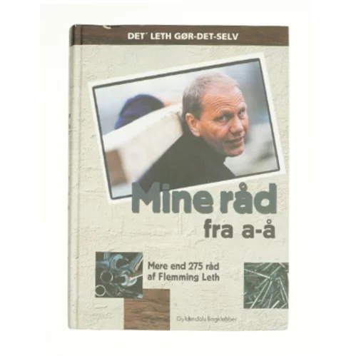 Mine råd fra a-å af Flemming Leth (Bog)