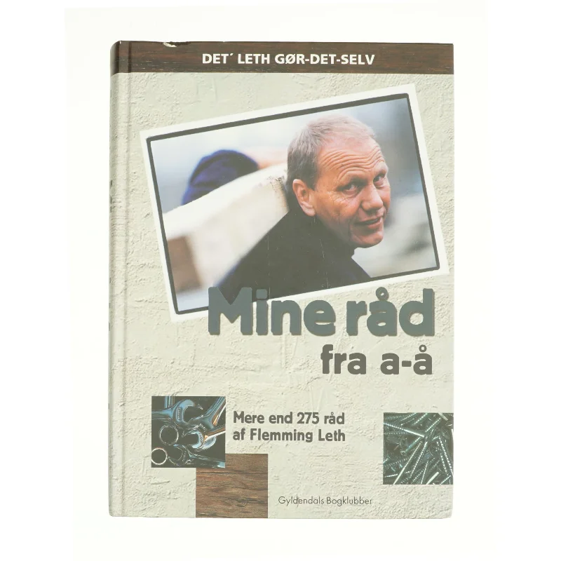 Mine råd fra a-å af Flemming Leth (Bog)