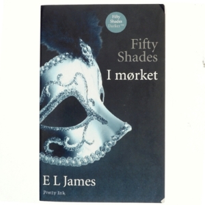 Fifty shades af E. L. James (Bog)