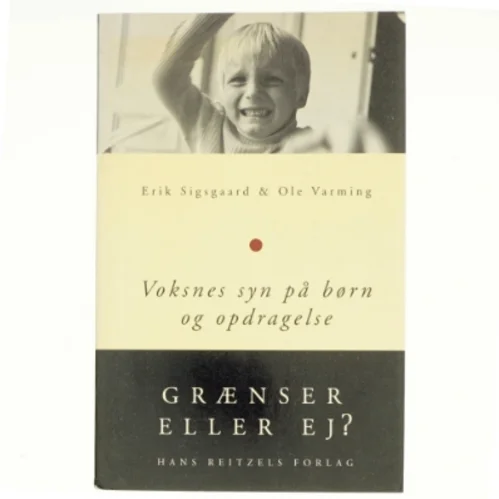 Voksnes syn på børn og opdragelse af Erik Sigsgaard, Ole Varming (Bog)