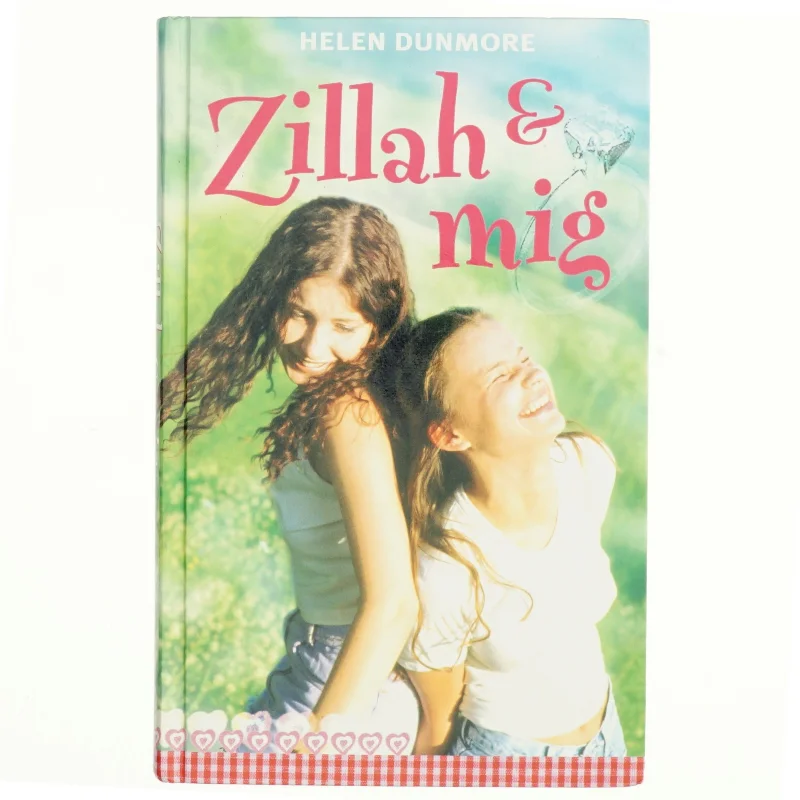Zillah og mig af Helen Dunmore (Bog)