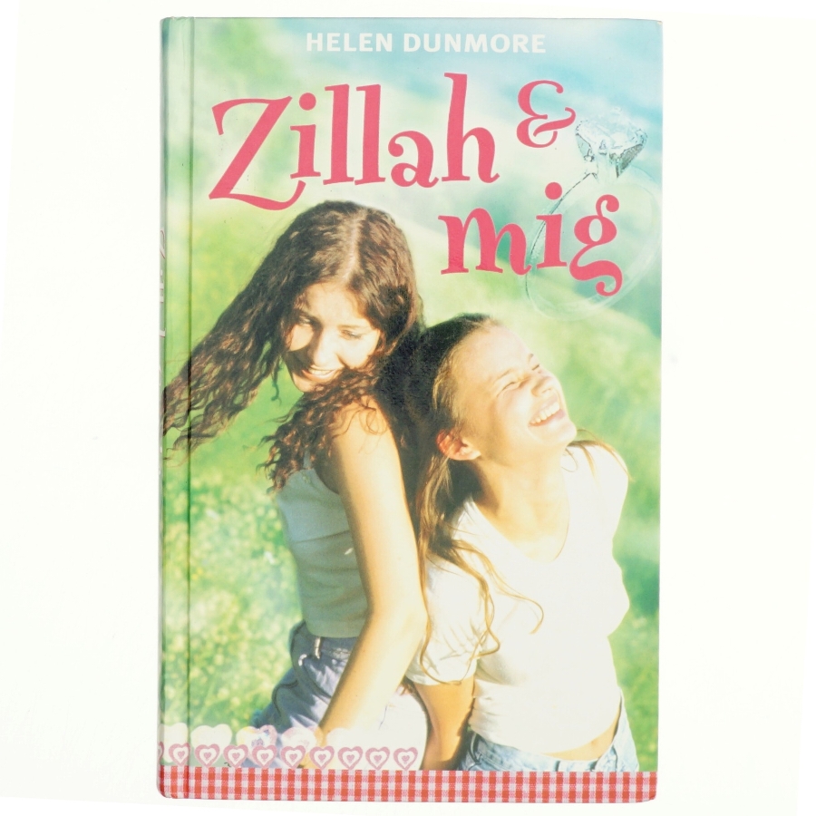 Zillah og mig af Helen Dunmore (Bog)