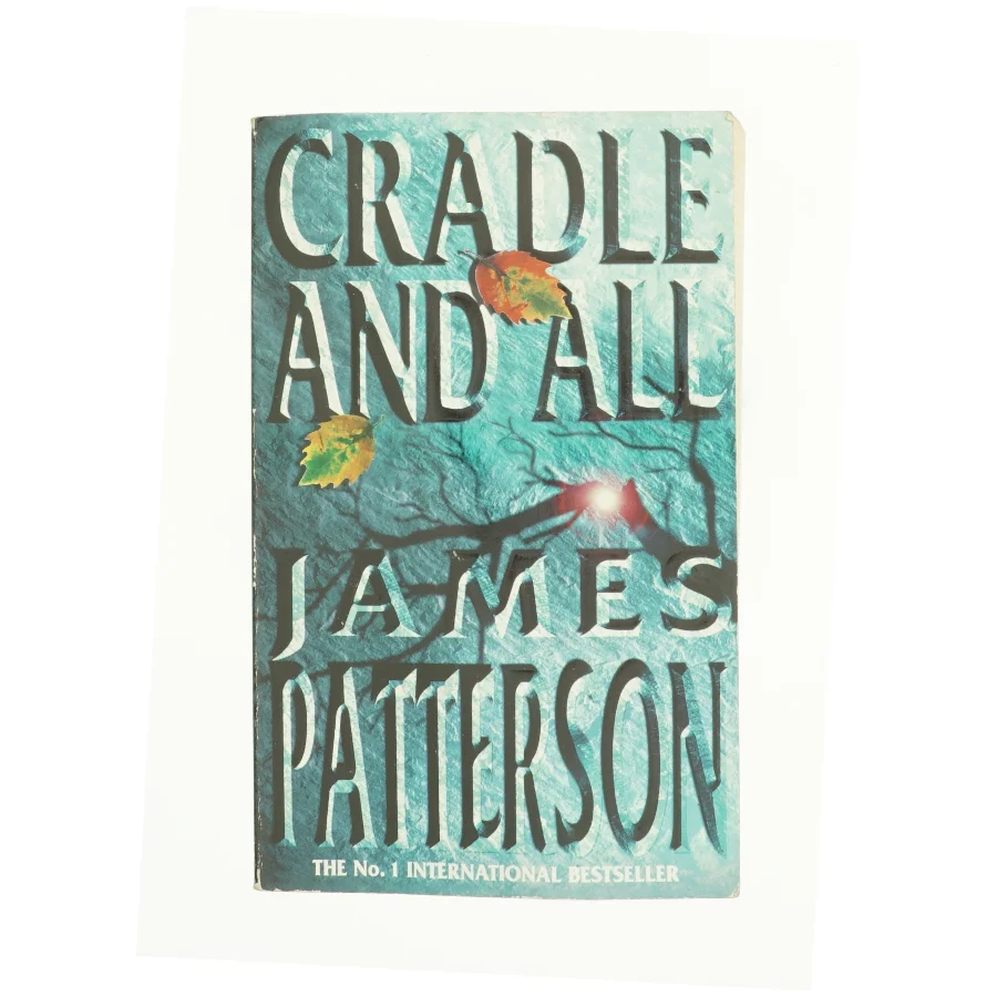 Cradle and All by James Patterson af Patterson, James (Bog)