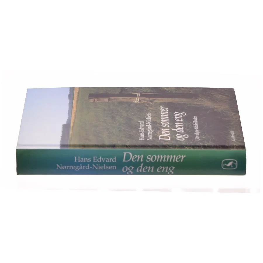 Den sommer og den eng af Hans Edvard Nørregård-Nielsen (Bog)