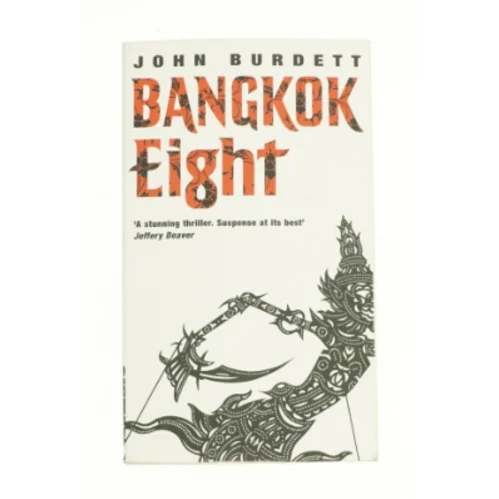 Bangkok Eight by John Burdett af John Burdett (Bog)