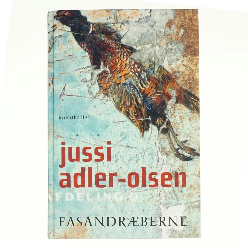 Fasandræberne af Jussi Adler-Olsen (Bog)