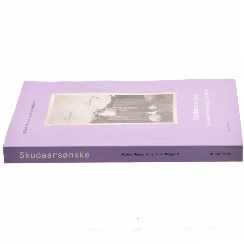 Skudaarsønske : en rørende brevudveksling fra 1950'erne af Sigrid Andersen (f. 1919-01-18) (Bog)