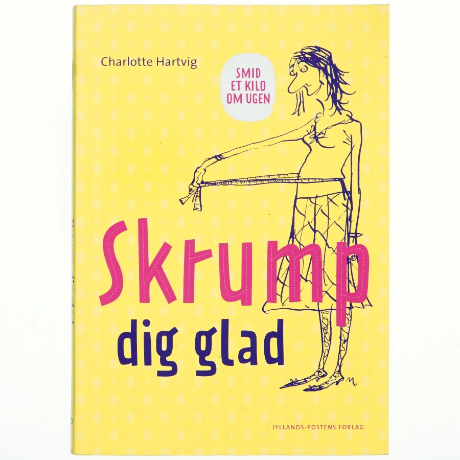 Skrump dig glad af Charlotte Hartvig