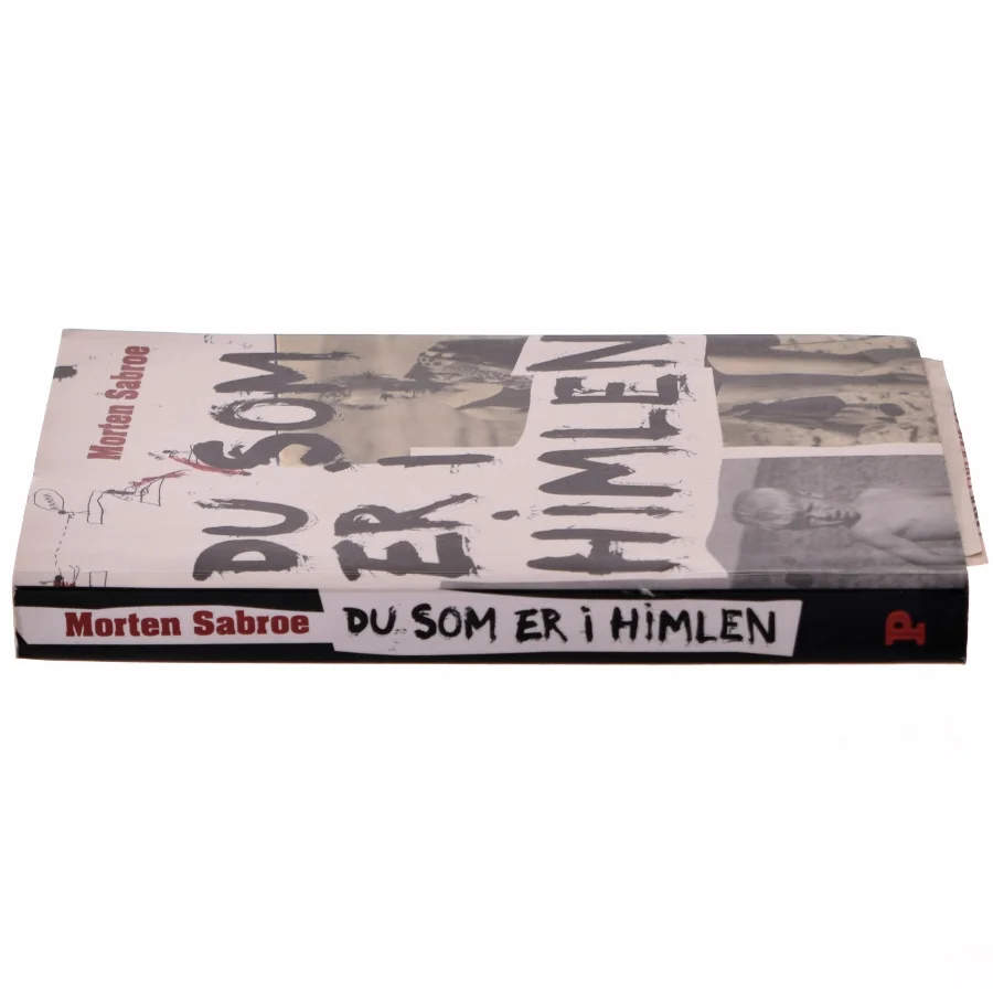 Du som er i himlen af Morten Sabroe, Morten Sabroe (Bog)