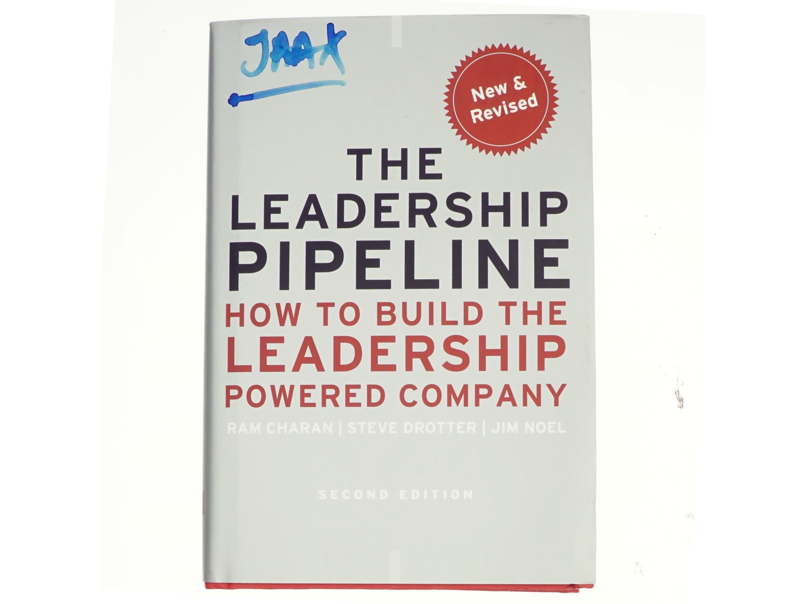 The leadership pipeline : how to build the leadership powered company (Bog)