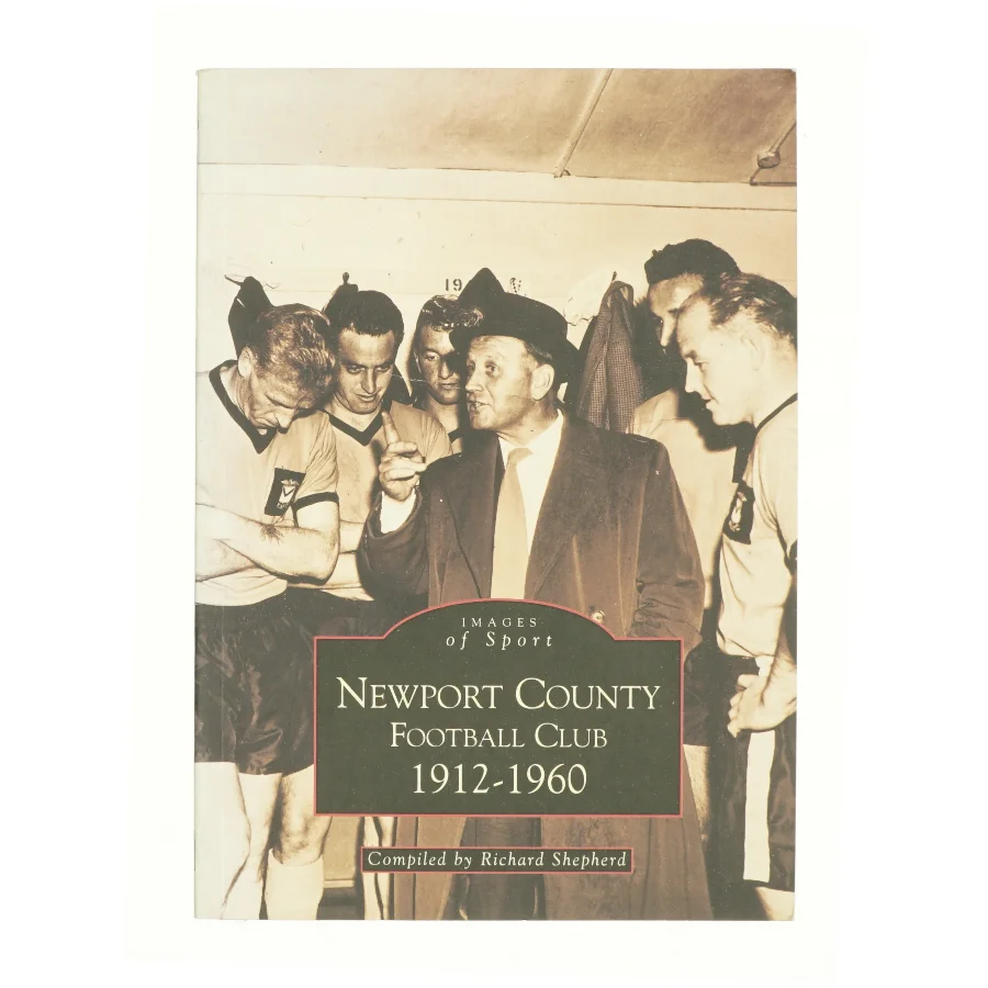 Newport County Football Club 1912-1960 Paperback | Indigo Chapters af Richard Shepherd (Bog)