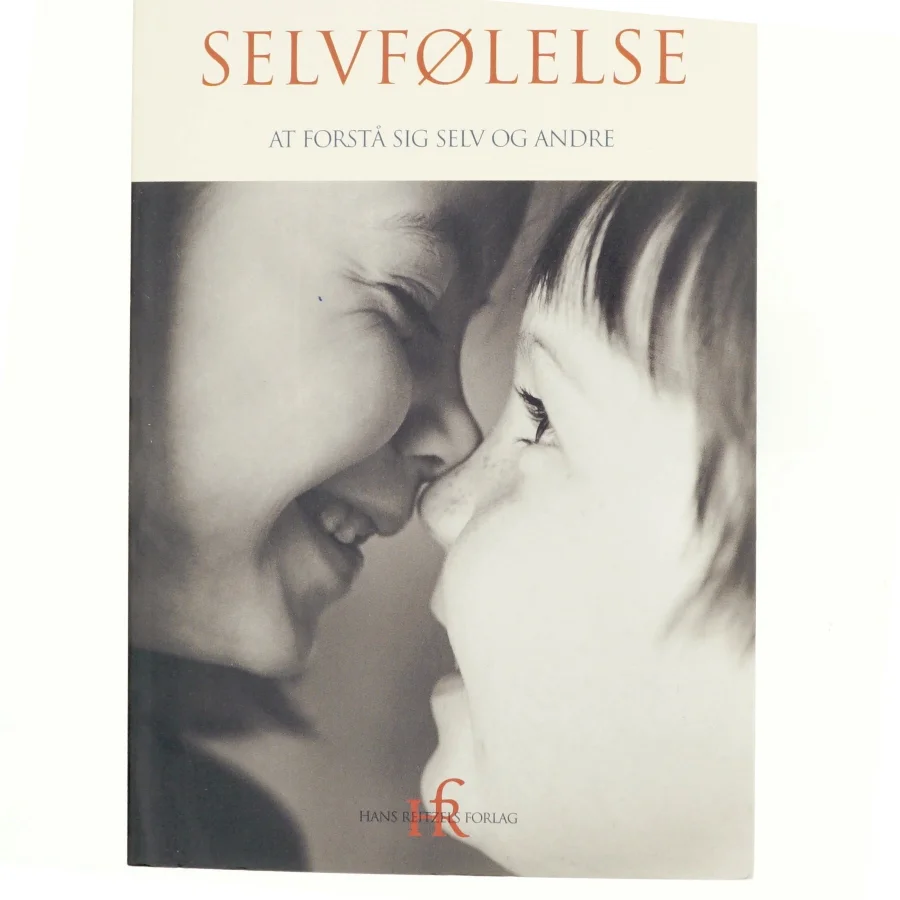 Selvfølelse : at forstå sig selv og andre (Bog)