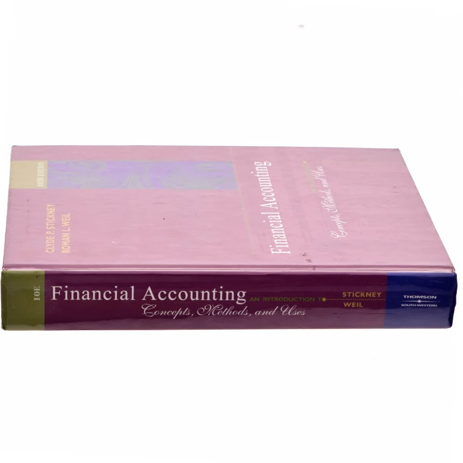 Financial accounting : an introduction to concepts, methods, and uses, Clyde P. Stickney and Roman L. Weil (Bog) fra Thomson