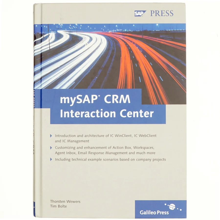 MySAP CRM Interaction Center af Thorsten Wewers, Tim Bolte (Bog)