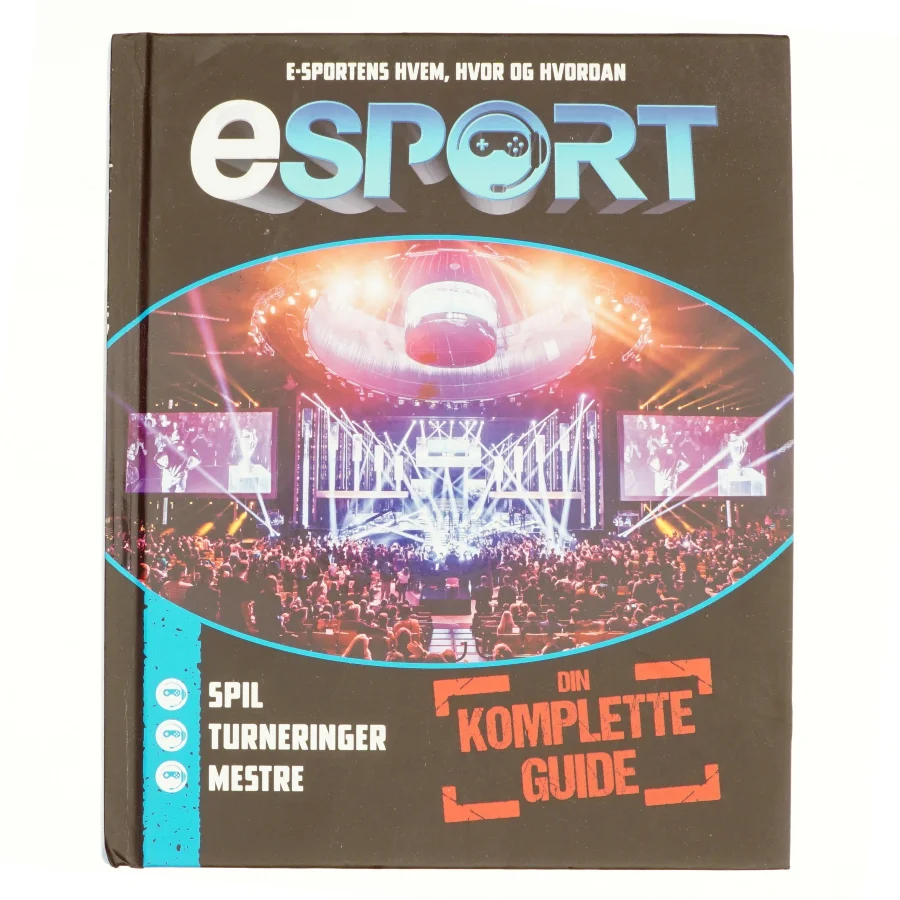 Esport : din komplette guide af Mike Stubbs (Bog)