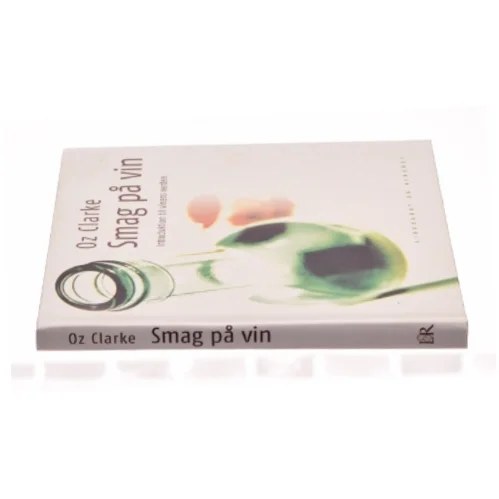 Smag på vin af Oz Clarke (Bog)